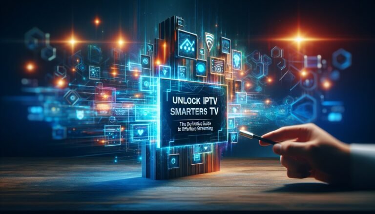 Image for Unlock IPTV Smarters Pro TV: The Definitive Guide to Effortless Streaming