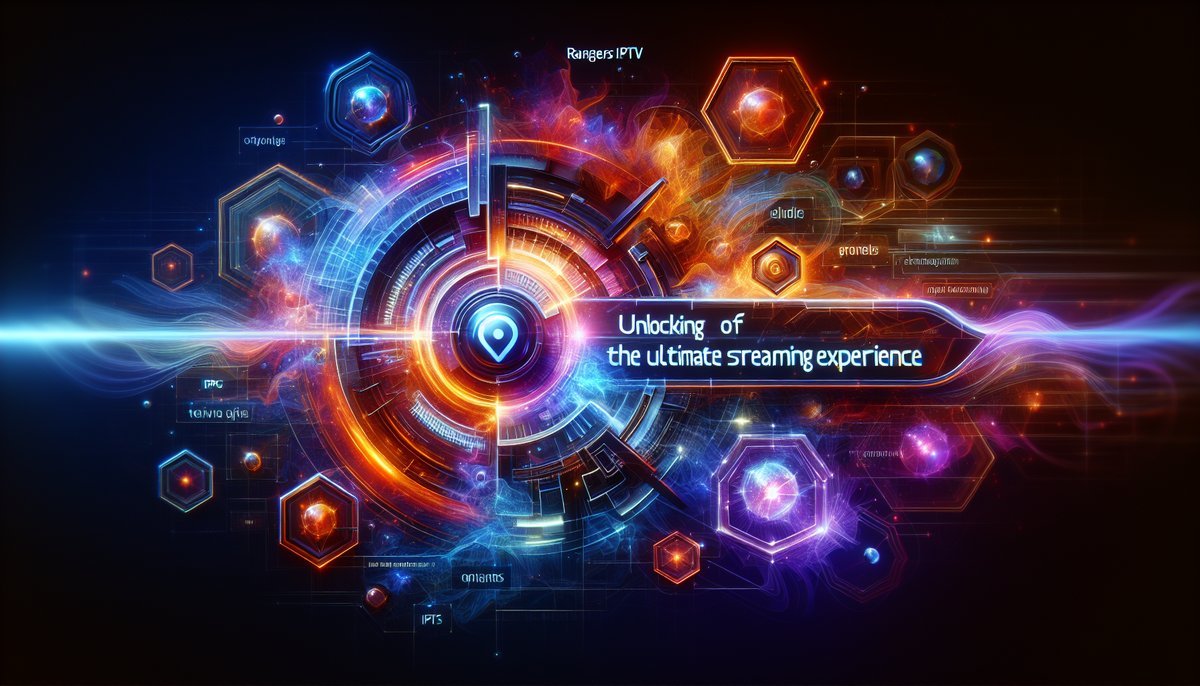 Image for Rangers IPTV: Unlocking the Ultimate Streaming Experience
