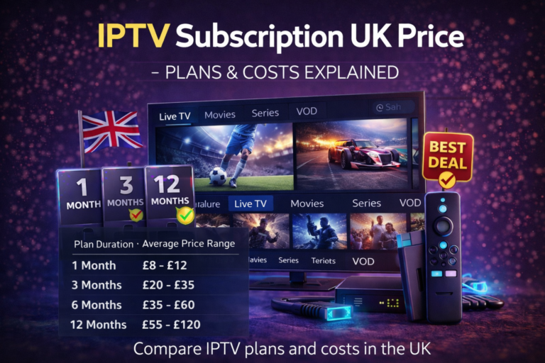 iptv subscription uk price - compare IPTV plans and costs in the UK
